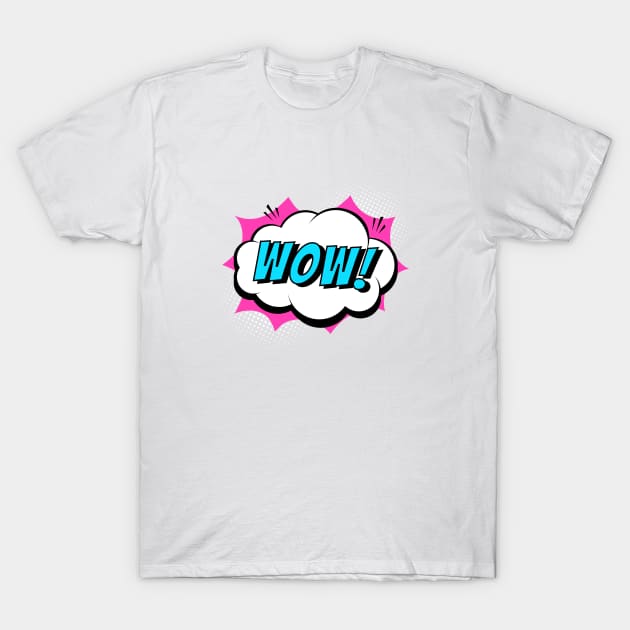 Wow T-Shirt by Maison de Kitsch